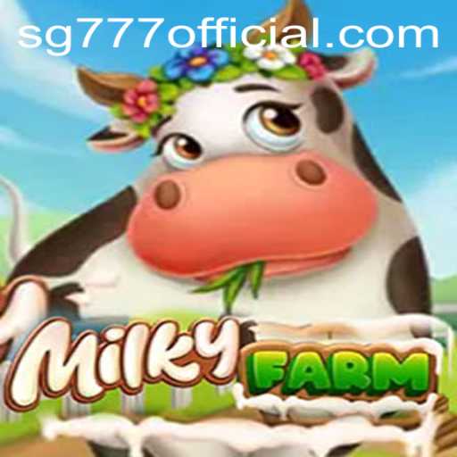 MilkyFarm: The Ultimate Farming Adventure Experience
