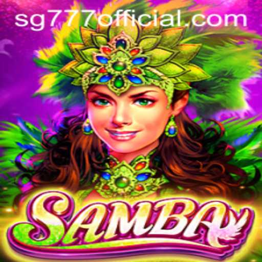 Discover the Excitement of Samba: The Game SG777